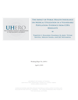 The Impact of Public Health Insurance on Medical Utilization in a Vulnerable Population: Evidence from COFA Migr Ants