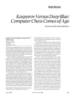 Kasparov Versus Deep Blue: Computer Chess Comes of Age Reviewed by Hans Berliner