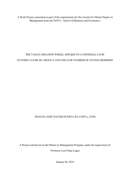 A Work Project, Presented As Part of the Requirements for the Award of a Master Degree in Management from the NOVA - School of Business and Economics