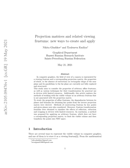 Projection Matrices and Related Viewing Frustums: New Ways To