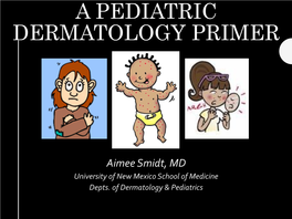 Peds Derm: When You Should Handle, When You Should Refer