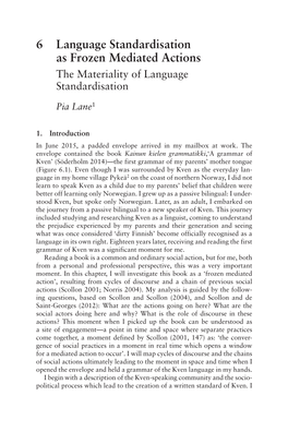 Language Standardisation As Frozen Mediated Actions: the Materiality Of