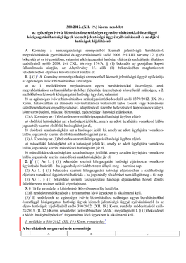 380/2012. (XII. 19.) Korm. Rendelet Az Egészséges Ivóvíz Biztosításához Szükséges Egyes Beruházásokkal Összefüggő