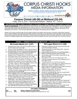 Corpus Christi (40-26) at Midland (32-34) Friday, June 15, 2018 • Security Bank Ballpark • Midland, TX • 7:00 P.M