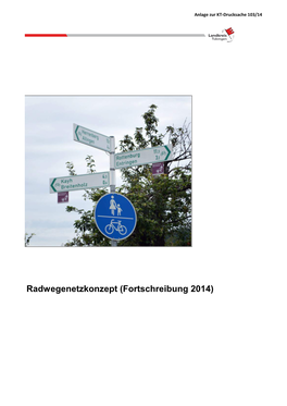 Radwegenetzkonzept (Fortschreibung 2014) Seite 2 Von 30 Übersicht