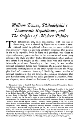 William T)Uane, 'Philadelphia S Democratic Republicans', and the Origins of ^Hcodern Politics