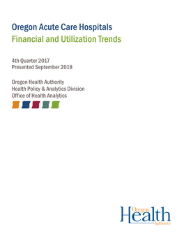 Oregon Acute Care Hospitals Financial and Utilization Trends