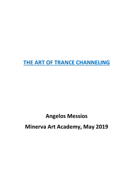 THE ART of TRANCE CHANNELING Angelos Messios Minerva Art
