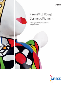 Xirona® Le Rouge Cosmetic Pigment