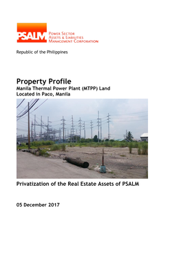 Property Profile Manila Thermal Power Plant (MTPP) Land Located in Paco, Manila