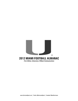2012 MIAMI FOOTBALL ALMANAC First Edition, University of Miami Communications