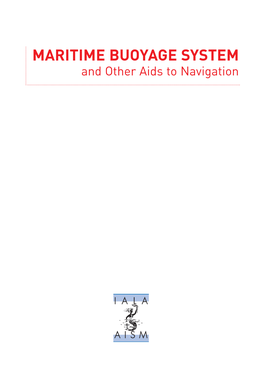 MARITIME BUOYAGE SYSTEM and Other Aids to Navigation Contents