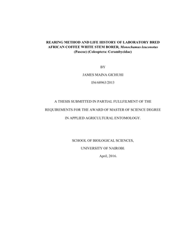 REARING METHOD and LIFE HISTORY of LABORATORY BRED AFRICAN COFFEE WHITE STEM BORER, Monochamus Leuconotus (Pascoe) (Coleoptera: Cerambycidae)