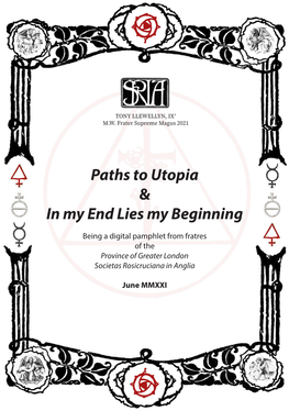 Paths to Utopia & in My End Lies My Beginning