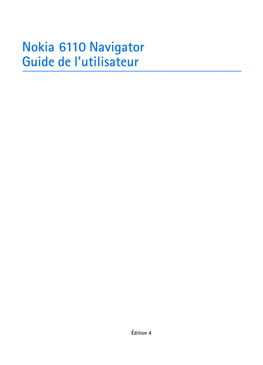Nokia 6110 Navigator Guide De L'utilisateur