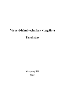 Vírusvédelmi Technikák Vizsgálata Tanulmány