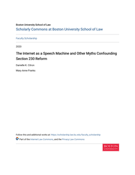 The Internet As a Speech Machine and Other Myths Confounding Section 230 Reform