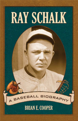 Ray Schalk: a Baseball Biography