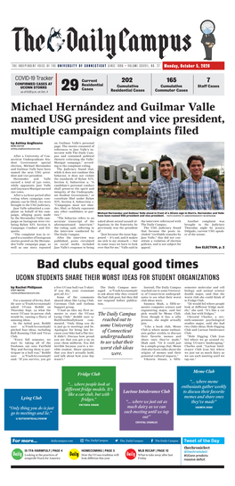 Bad Clubs Equal Good Times UCONN STUDENTS SHARE THEIR WORST IDEAS for STUDENT ORGANIZATIONS