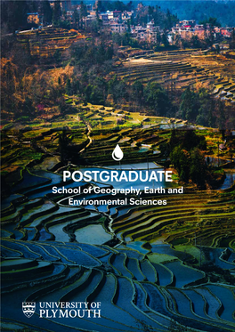 POSTGRADUATE School of Geography, Earth and Environmental Sciences WELCOME to the CONTENTS SCHOOL of GEOGRAPHY, EARTH and ENVIRONMENTAL SCIENCE