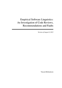 Empirical Software Linguistics: an Investigation of Code Reviews, Recommendations and Faults