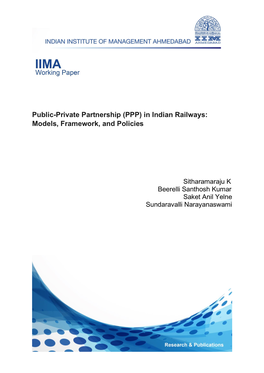 Public-Private Partnership (PPP) in Indian Railways: Models, Framework, and Policies