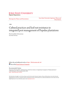 Cultural Practices and Leaf Rust Resistance in Integrated Pest Management of Populus Plantations Rita Sonnelitter Schoeneman Iowa State University