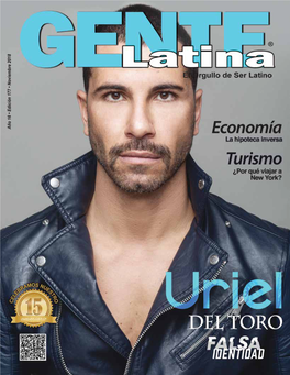 • Noviembre 2018 Info@Gentelatinamagazine.Com • Noviembre 2018 • Noviembre 2018