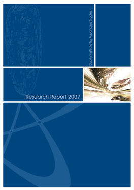 2007 Dublin Institute for Advanced Studies Research Report 2007