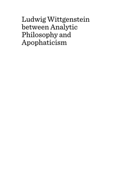 Ludwig Wittgenstein Between Analytic Philosophy and Apophaticism