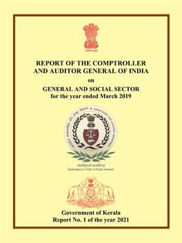 REPORT of the COMPTROLLER and AUDITOR GENERAL of INDIA on GENERAL and SOCIAL SECTOR for the Year Ended March 2019