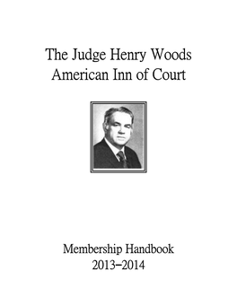 The Judge Henry Woods American Inn of Court and the American Inns of Court