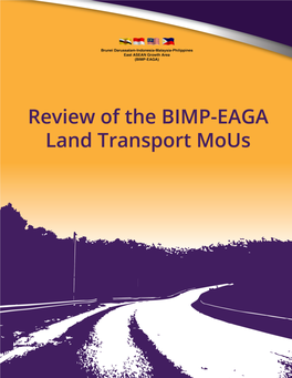 Review of the BIMP-EAGA Land Transport Mous