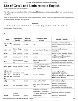 List of Greek and Latin Roots in English ­ Wikipedia, the Free Encyclopedia List of Greek and Latin Roots in English from Wikipedia, the Free Encyclopedia