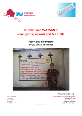 GENDER and WATSAN in Court Yards, Schools and Tea Stalls: Report on a Field Visit to BRAC WASH in Khulna