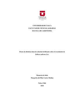 UNIVERSIDAD DE TALCA FACULTAD DE CIENCIAS AGRARIAS ESCUELA DE AGRONOMÍA Efecto De Distintas Dosis De Solución Fertilizante