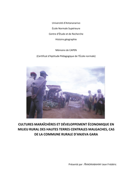 Cultures Maraîchères Et Développement Économique En Milieu Rural Des Hautes Terres Centrales Malgaches, Cas De La Commune Rurale D’Anjeva Gara