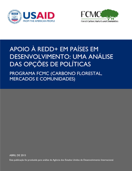 Apoio À Redd+ Em Países Em Desenvolvimento: Uma Análise Das Opções De Políticas Programa Fcmc (Carbono Florestal, Mercados E Comunidades)