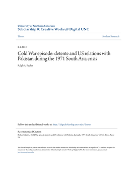 Cold War Episode: Detente and US Relations with Pakistan During the 1971 South Asia Crisis Ralph A