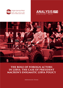 The Role of Foreign Actors in Libya: the Case of President Macron’S Enigmatic Libya Policy