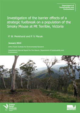 Investigation of the Barrier Effects of a Strategic Fuelbreak on a Population of the Smoky Mouse at Mt Terrible, Victoria