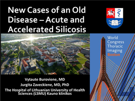 New Cases of an Old Disease – Acute and Accelerated Silicosis