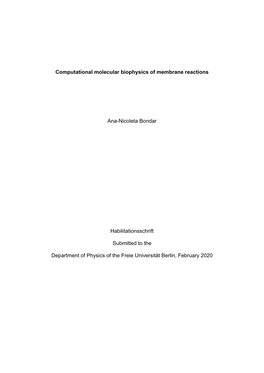 Computational Molecular Biophysics of Membrane Reactions Ana