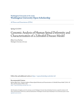 Genomic Analysis of Human Spinal Deformity and Characterization of a Zebrafish Disease Model Jillian Gwen Buchan Washington University in St