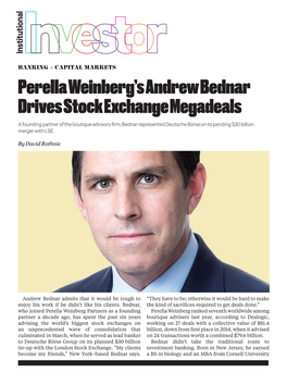 Perella Weinberg's Andrew Bednar Drives Stock Exchange Megadeals