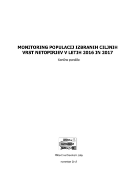 Monitoring Populacij Izbranih Ciljnih Vrst Netopirjev V Letih 2016 in 2017