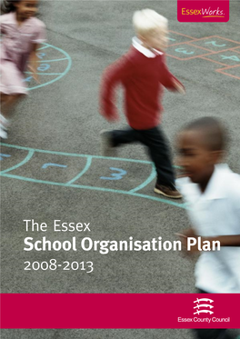 The Essex School Organisation Plan 2008-2013