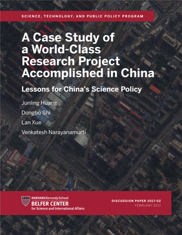 A Case Study of a World-Class Research Project Accomplished in China Lessons for China's Science Policy