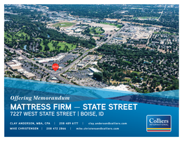 Offering Memorandum MATTRESS FIRM — STATE STREET 7227 WEST STATE STREET | BOISE, ID