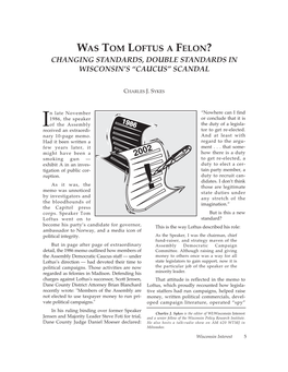 Was Tom Loftus a Felon? Changing Standards, Double Standards in Wisconsin’S “Caucus” Scandal